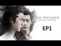 【ENG SUB 】The Untamed Special Edition EP1——Starring: Xiao Zhan, Wang Yi Bo, Zoey Meng