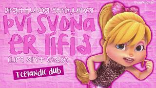 Birgittu og Skríkjurnar - Því Svona Er Lífið | Life Ain't Easy (Icelandic, with lyrics)