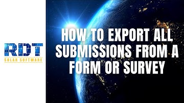How to Export All Submissions From a Form or Survey