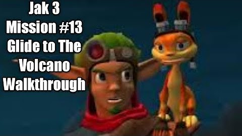 Jak 3 Mission #13 Glide to The Volcano Walkthrough