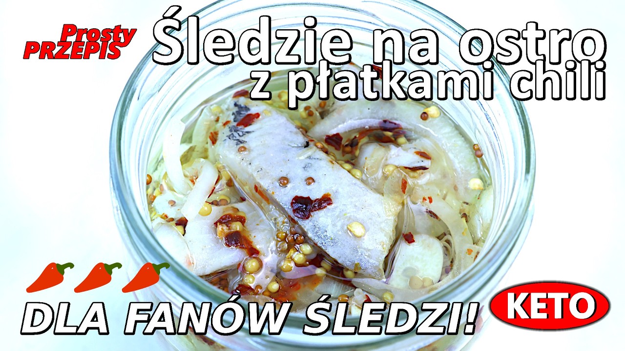 Śledzie na ostro z chili 🌶️ | Szybki i wyrazisty przepis