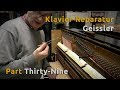 Klavier-Reparatur Geissler PART XXXIX - Stimmen des Klaviers