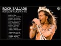 The Greatest Rock Ballads Of All Time | Best Rock Ballads Song Of 80s 90s