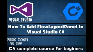 How to add flowLayoutPanel in visual studio C# - winform