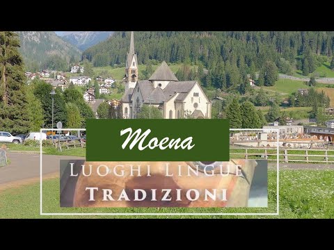 Luoghi Lingue Tradizioni: Moena