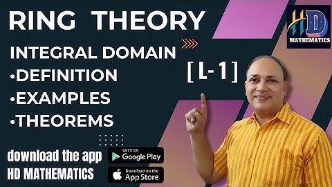 Rings in modern algebra |abstract algebra /L 1/complete rings|Integral Domain |Theorems|Definitions|