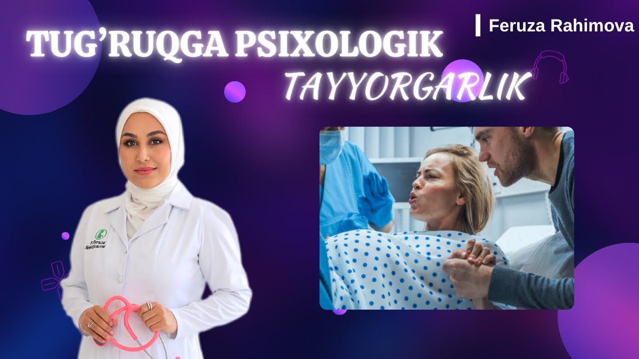 Tug’ruqqa psixologik tayyorgarlik!