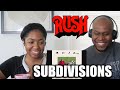 Totally Chill Couple React  to Rush Subdivision
