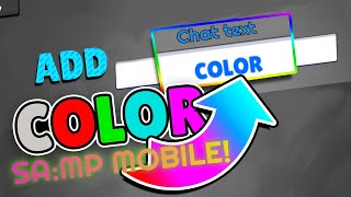 COLORED TEXT IN CHAT SA:MP MOBILE, EASY! screenshot 5