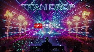Titan Drop Big Room Festival Edm 2026 Mainstage Energy Massive Drop