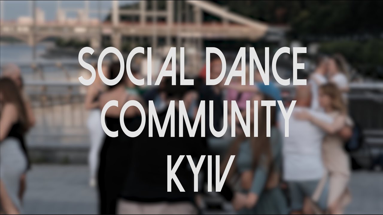 Social Dance Community Kyiv YouTube