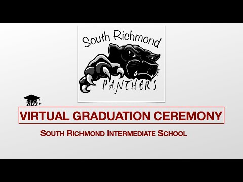 South Richmond Intermediate School- 2022 Graduation