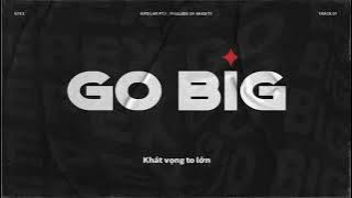 [VIETSUB] EPEX - GO BIG