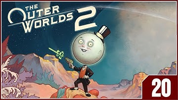 The Outer Worlds 2 - EP20
