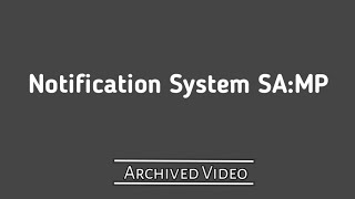 Notification System SA:MP