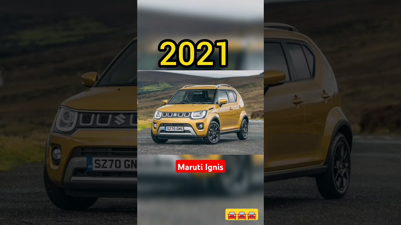 Evolution of Maruti Ignis (2017-2025) 