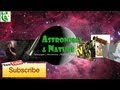 Astronomy and nature tv  subscribe trailer