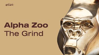 Alpha Zoo - The Grind Official Audio Artwrk