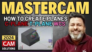 How to create and use PLANES in Mastercam : C plane, T plane, WCS (Mastercam 2024)