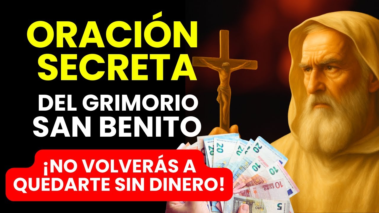 📿 LA ORACIÓN SECRETA DE SAN BENITO QUE MILES ESTÁN USANDO PARA NO QUEDARSE SIN DINERO NUNCA MÁS
