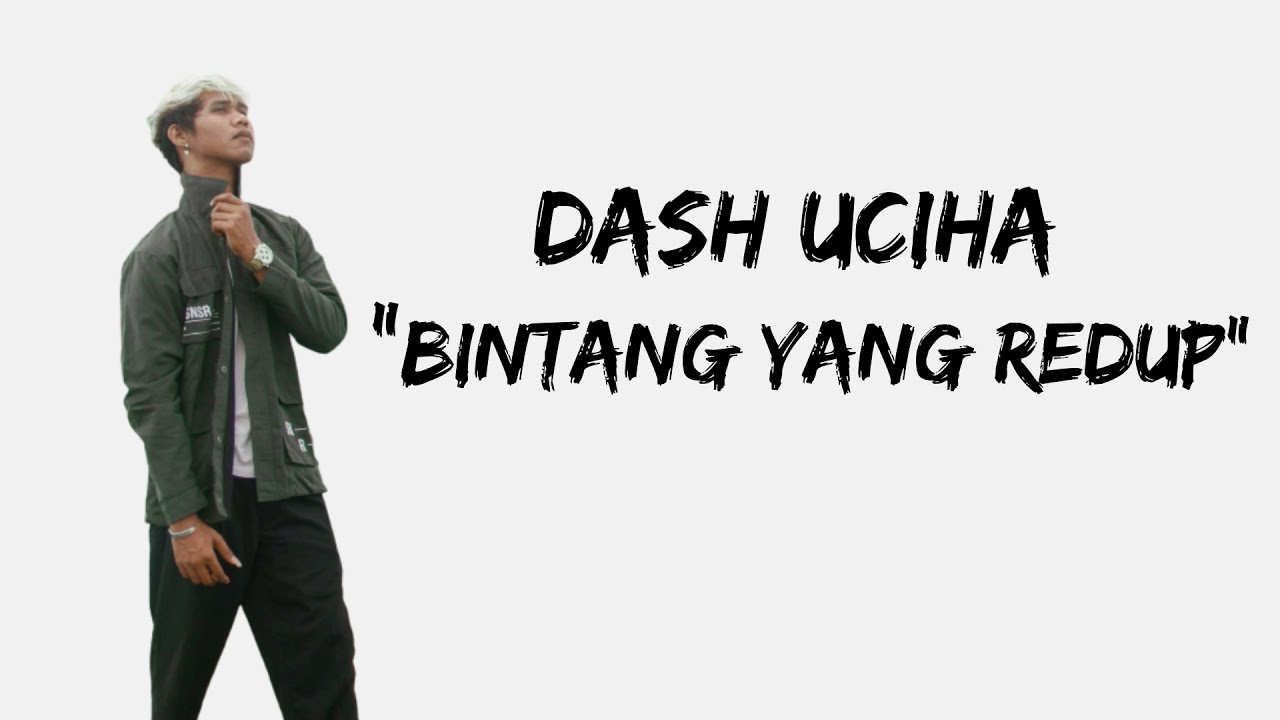 Dash Uciha Bintang Yang Redup [LIRIK] YouTube