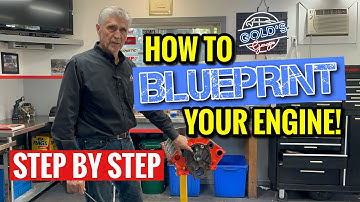 HOW TO BLUEPRINT YOUR ENGINE - STEP BY STEP - What is blueprinting and why is it Important?