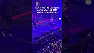 NLE Choppa - It’s Getting Hot #live #rhodeisland 10/14/23 #rap #concerts #nlechoppa #live #hiphop