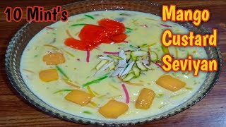 10Mint's Mango Custard Seviyan Recipe ll By Ainy Saeed ll  EID SPECIAL DESSERT , مینگو کسٹرڈ سویاں