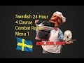 2014 Swedish MRE: RARE 4 Course Swedish Combat Ration Taste Test