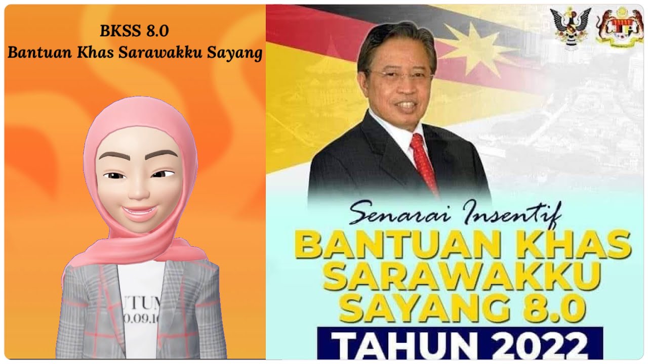 Sayang bkks sarawakku Bantuan Khas