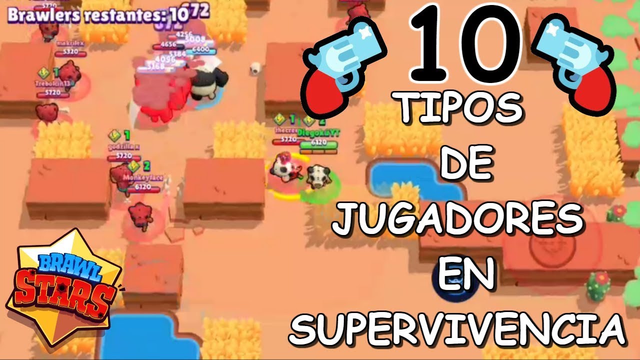 10 Tipos De Jugadores En Supervivencia Showdown Brawl Stars By Diegoku - el mejor jugador de supervivencia de brawl stars