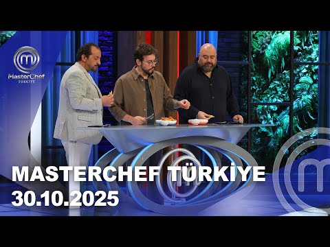 MasterChef Türkiye 30 10 2025 Masterchefturkiye