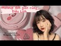 Makeup Đơn Giản Chỉ Trong 10p ✨ | Diệu Linh Official