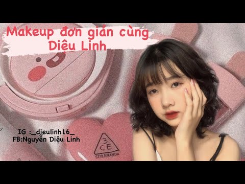 Video Makeup Đơn Giản Chỉ Trong 10p ✨ | Diệu Linh Official - youtube