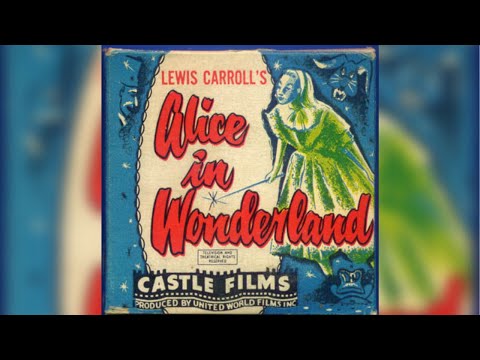 Alice in Wonderland (1949) - Castle Films 16mm Digest with Sound