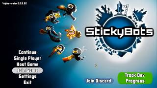 I got me some sticky bots - Sticky bots gameplay