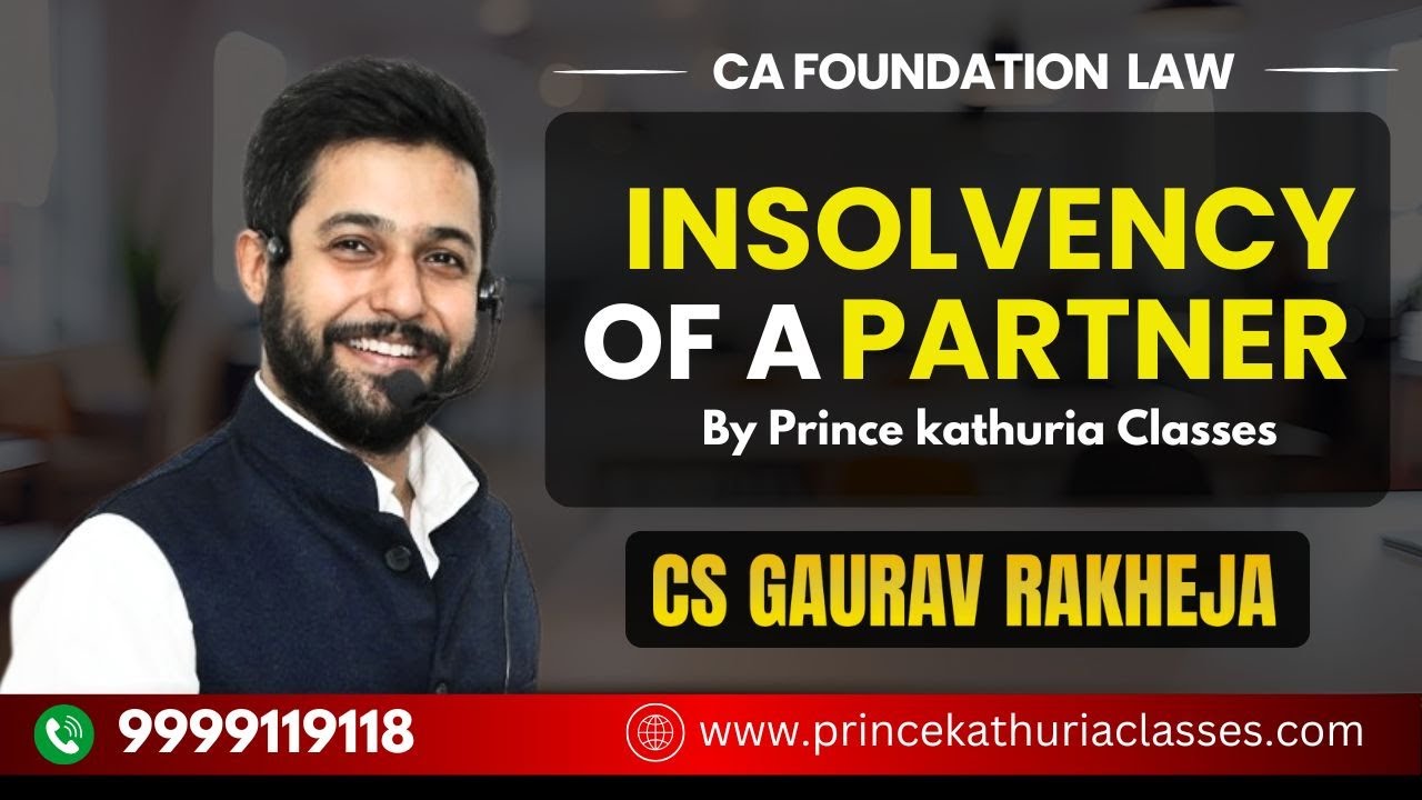 Insolvency of  A Partner | CA Prince Kathuria Classes 