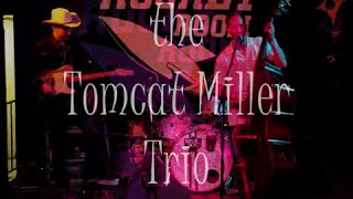 Tomcat Miller Trio: Blue Moon of Kentucky