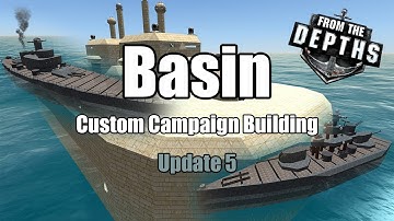 Basin Custom Campaign Progress Update 5 - From the Depths -