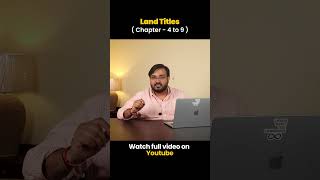 Land Titles Part 1 (Chapters 4–9) | Property Buyer Guide | Lucknow Real Estate Basics
