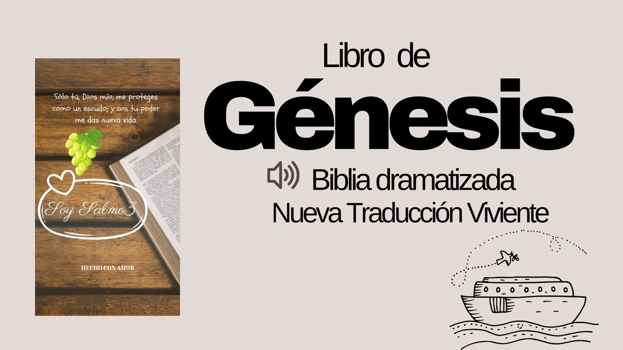 Génesis  | NTV - Audio Biblia Dramátizada  | #Audio #Biblia #Dramatizada #Génesis  #SoySalmo3