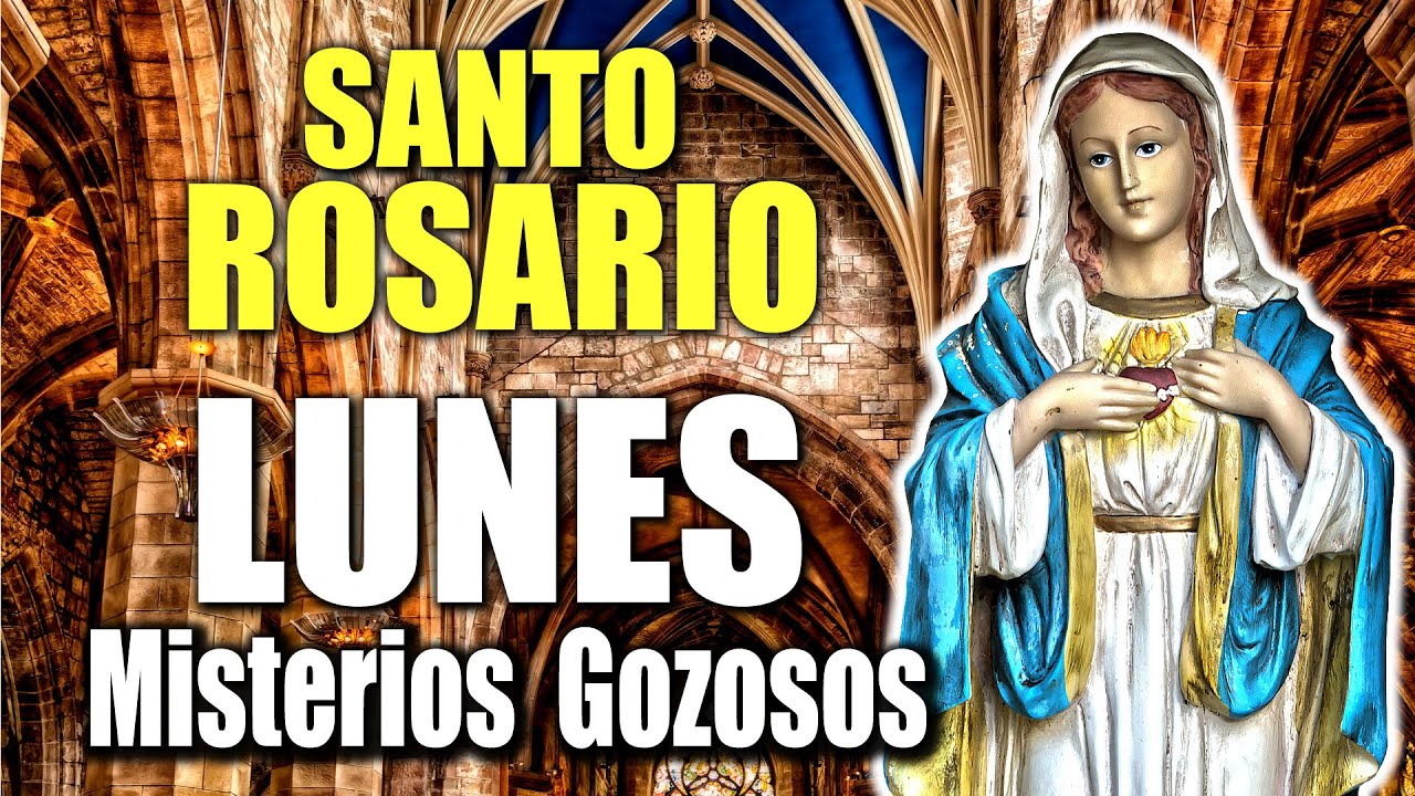 santo-rosario-de-hoy-lunes-misterios-gozosos-5-de-octubre-2020-youtube