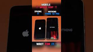 ⚡☠️ IPHONE 17 VS NOTHING PHONE 4A PRO SPEED TEST !!