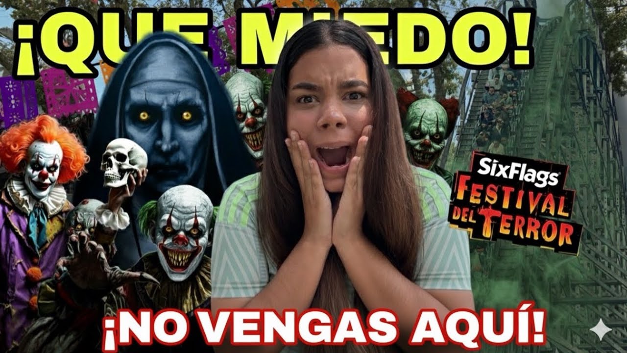 Fui al FESTIVAL DEL TERROR 😰en SIX FLAGS 2025🎢y NO ESPERABA ESTO😱CASAS DE TERROR y ADRENALINA. 