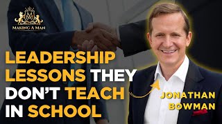 Episode 27. The Leadership Lessons They Don’t Teach in School