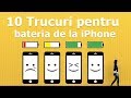 10 trucuri ca să țină mai mult bateria la iPhone