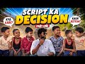 Script Ka Decision Part 1 😂 | Kaun Banayega Sabse Funny Video? #LIFESTORY2001 