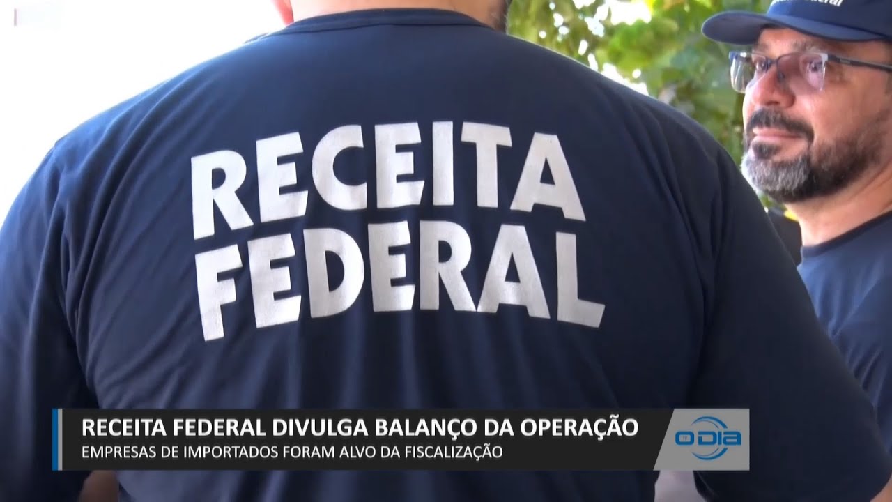 Receita Federal divulga balanço da operação 11 08 2023