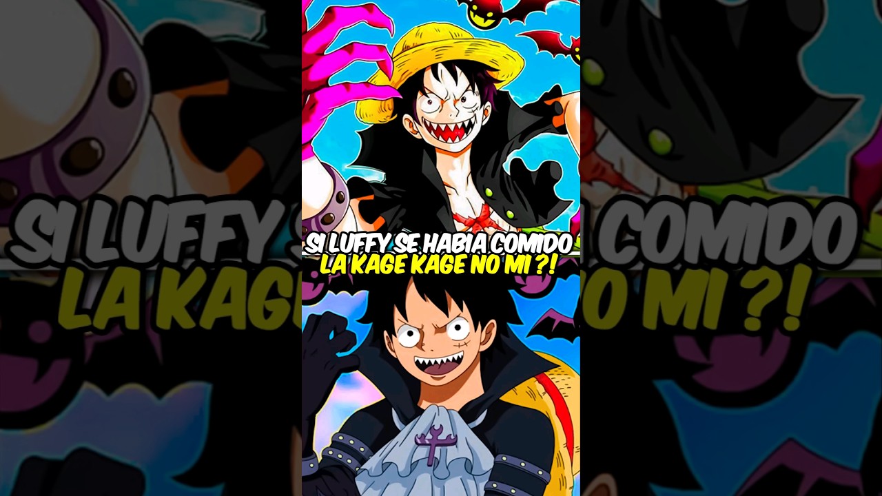 Sí Luffy se habia comido la Kage Kage no Mi ? 🤔💀 #anime #onepiece #onepieceteoria #luffy #akumanomi