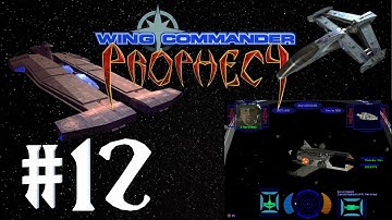 A Heartfelt Maniac & An Ambush | WING COMMANDER PROPHECY | Retro PC Lets Play Part 12